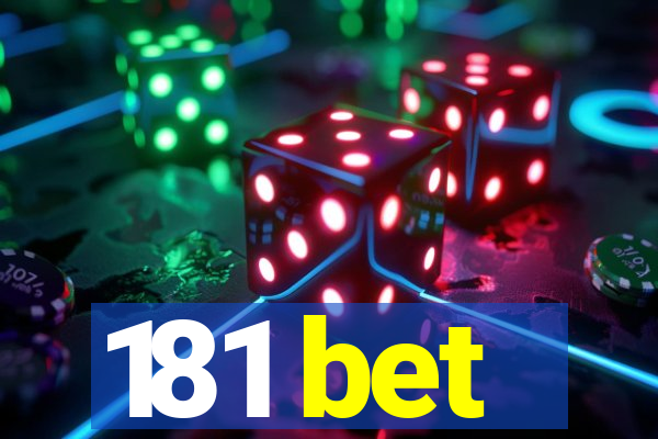 181 bet