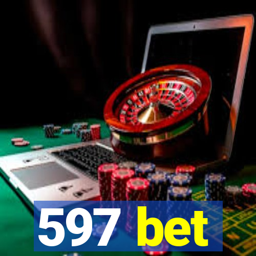 597 bet