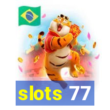 slots 77