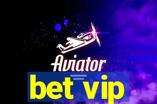 bet vip