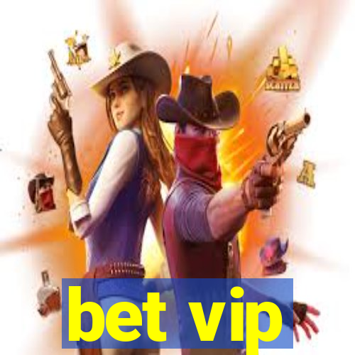 bet vip