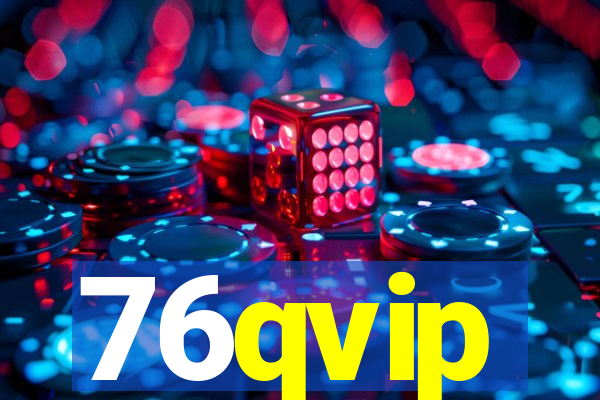 76qvip