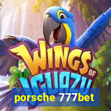 porsche 777bet