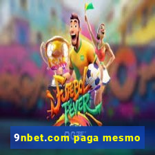 9nbet.com paga mesmo