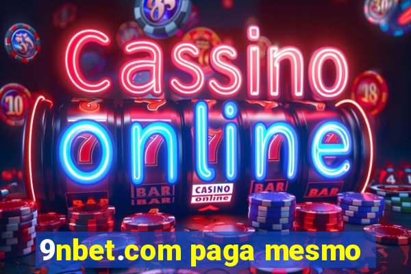 9nbet.com paga mesmo