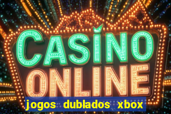 jogos dublados xbox 360 rgh download