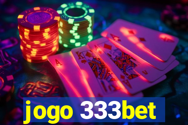 jogo 333bet