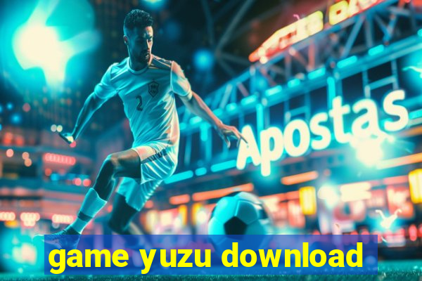 game yuzu download