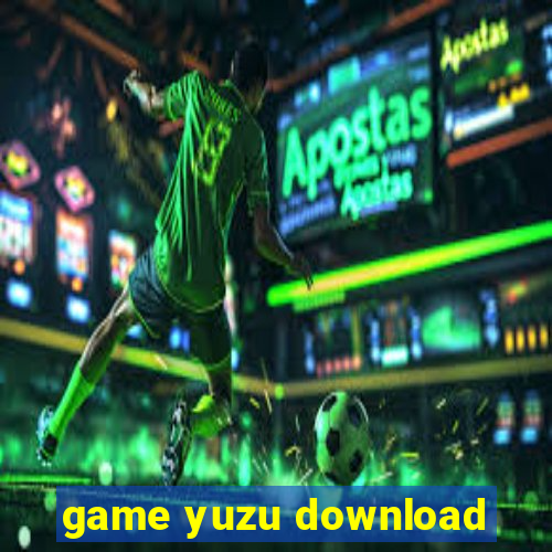 game yuzu download