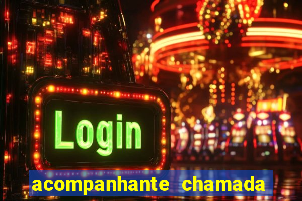 acompanhante chamada de video