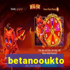 betanooukto