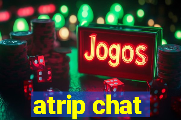 atrip chat