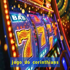 jogo do corinthians multi canais