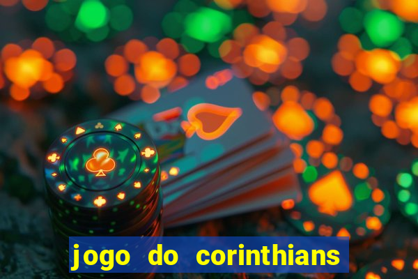 jogo do corinthians multi canais