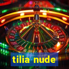 tilia nude