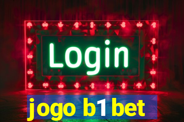 jogo b1 bet