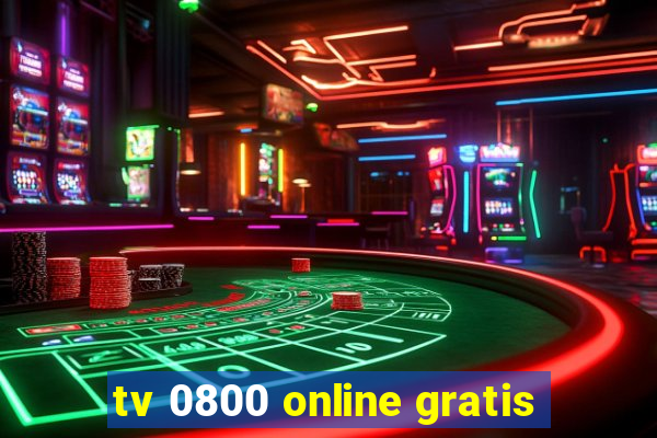 tv 0800 online gratis