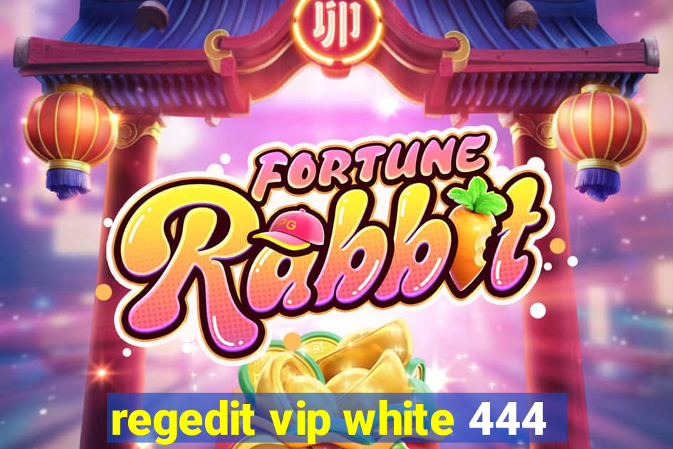 regedit vip white 444