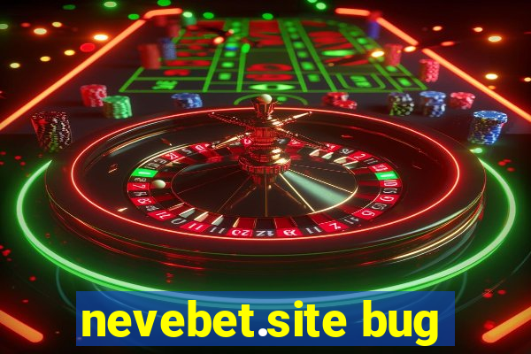 nevebet.site bug