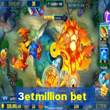 3etmillion bet