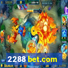 2288 bet.com