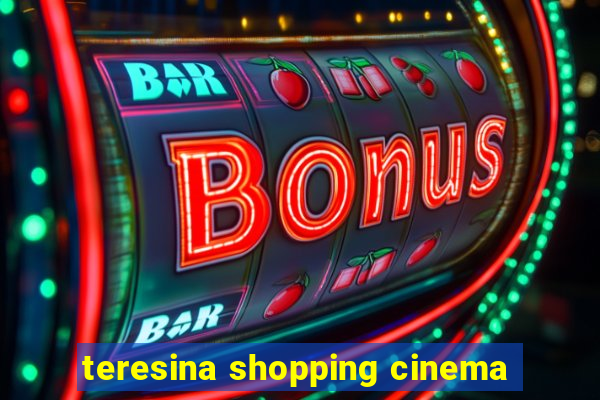 teresina shopping cinema