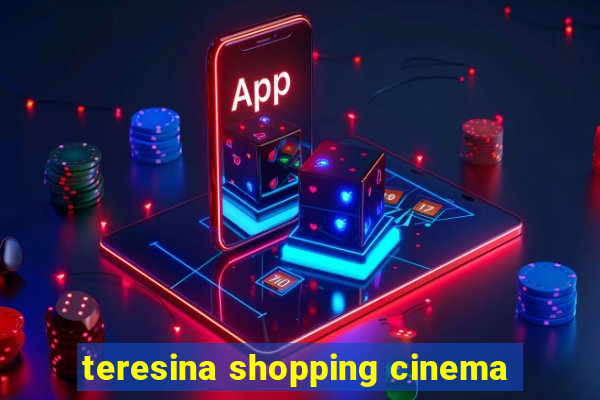 teresina shopping cinema