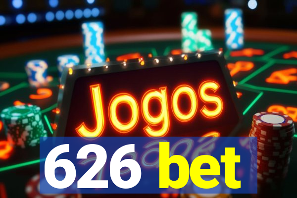 626 bet