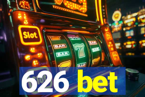 626 bet