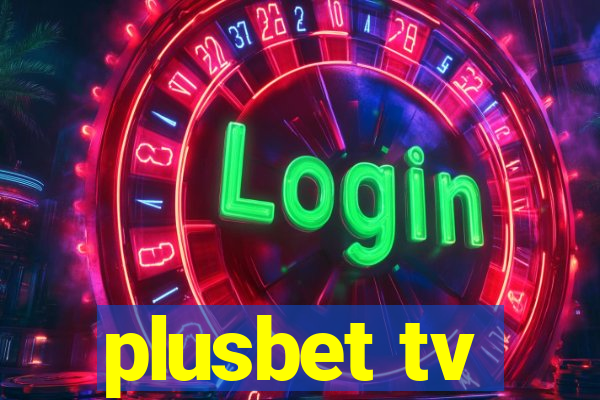 plusbet tv