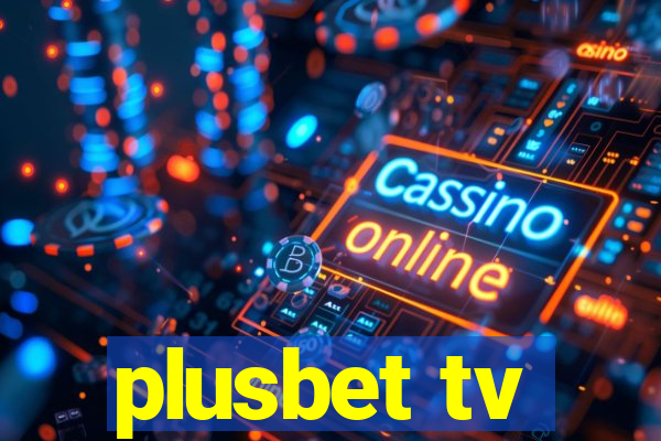 plusbet tv