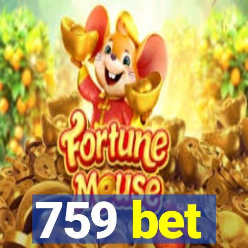 759 bet