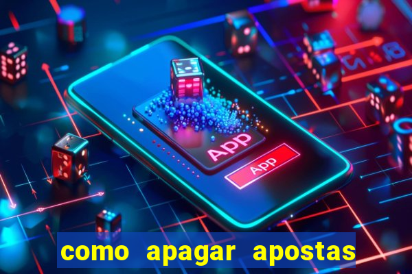 como apagar apostas no app da caixa