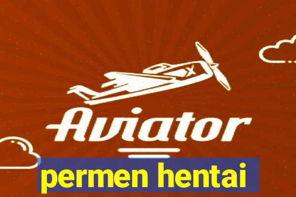 permen hentai