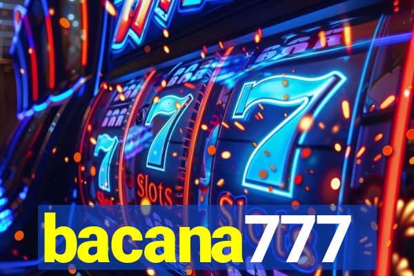 bacana777