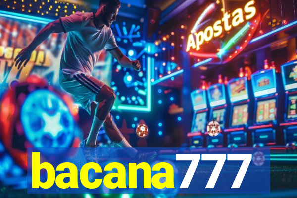 bacana777