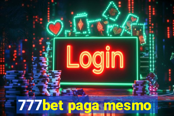 777bet paga mesmo