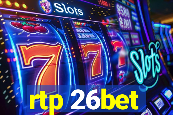 rtp 26bet