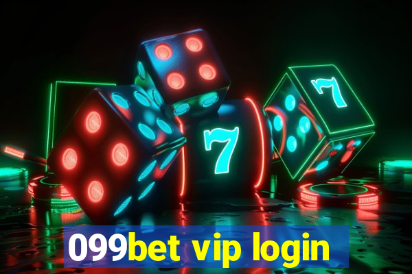 099bet vip login