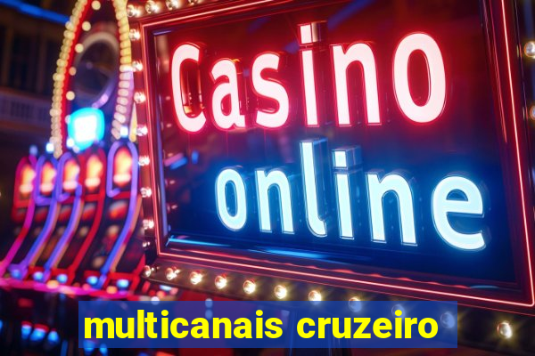 multicanais cruzeiro