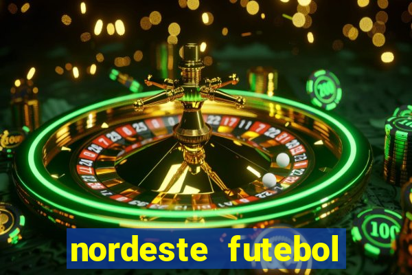 nordeste futebol net vip