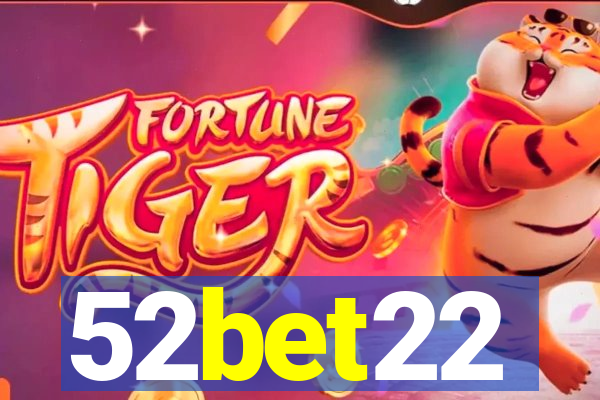 52bet22