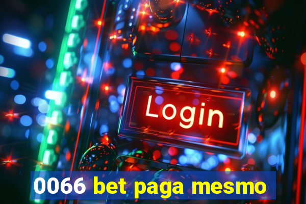 0066 bet paga mesmo