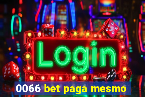 0066 bet paga mesmo