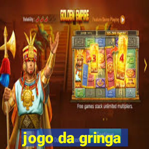 jogo da gringa