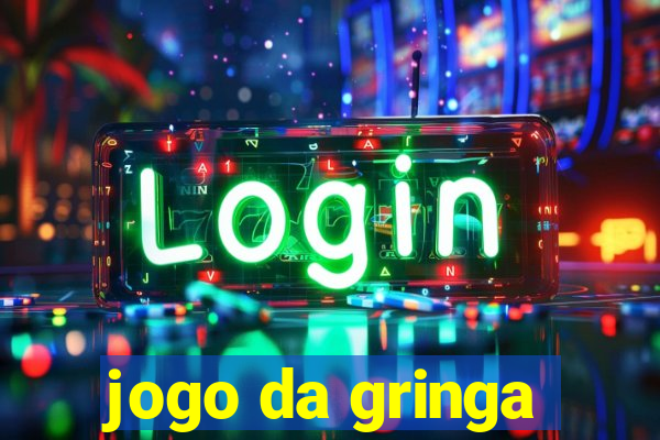 jogo da gringa