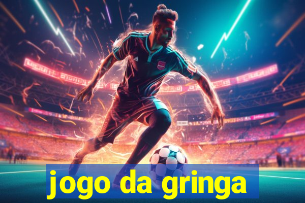 jogo da gringa