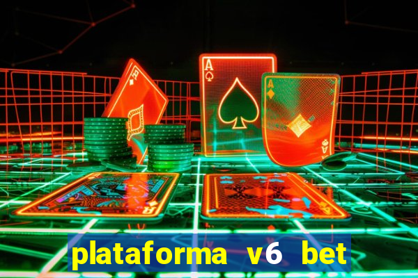 plataforma v6 bet paga mesmo