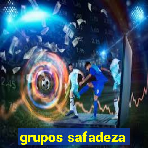 grupos safadeza