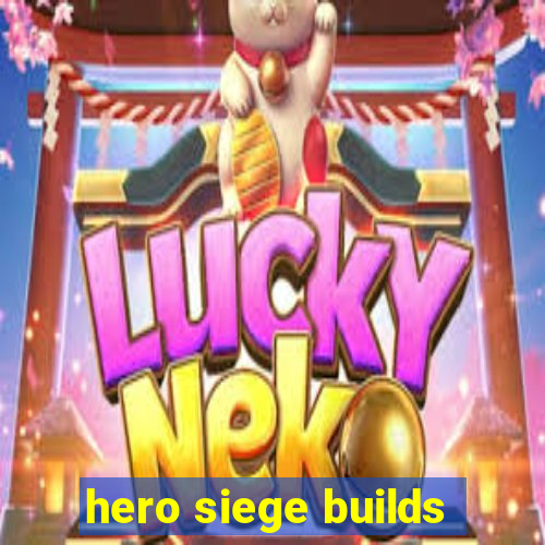 hero siege builds